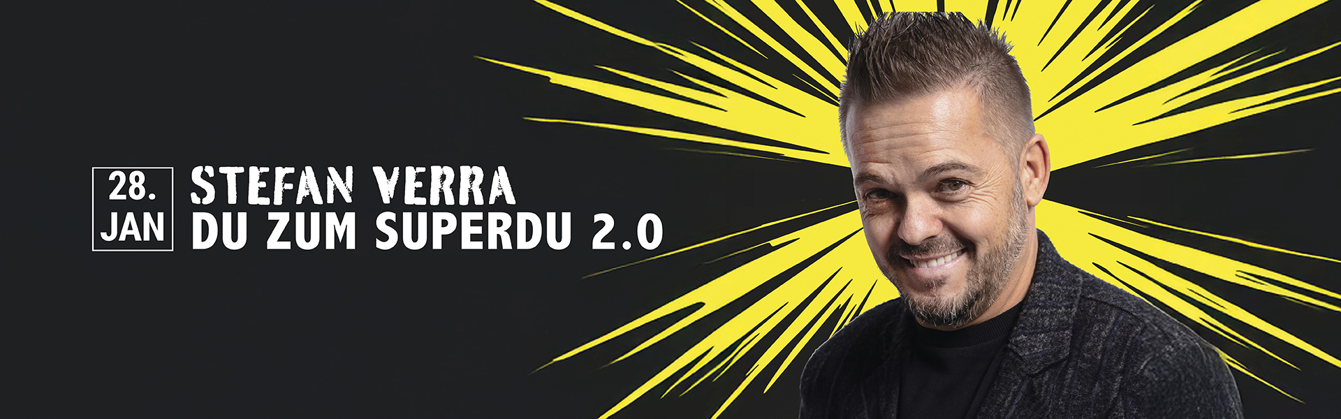 28.01.2026 20.00 Stefan Verra - Du zum SuperDu 2.0