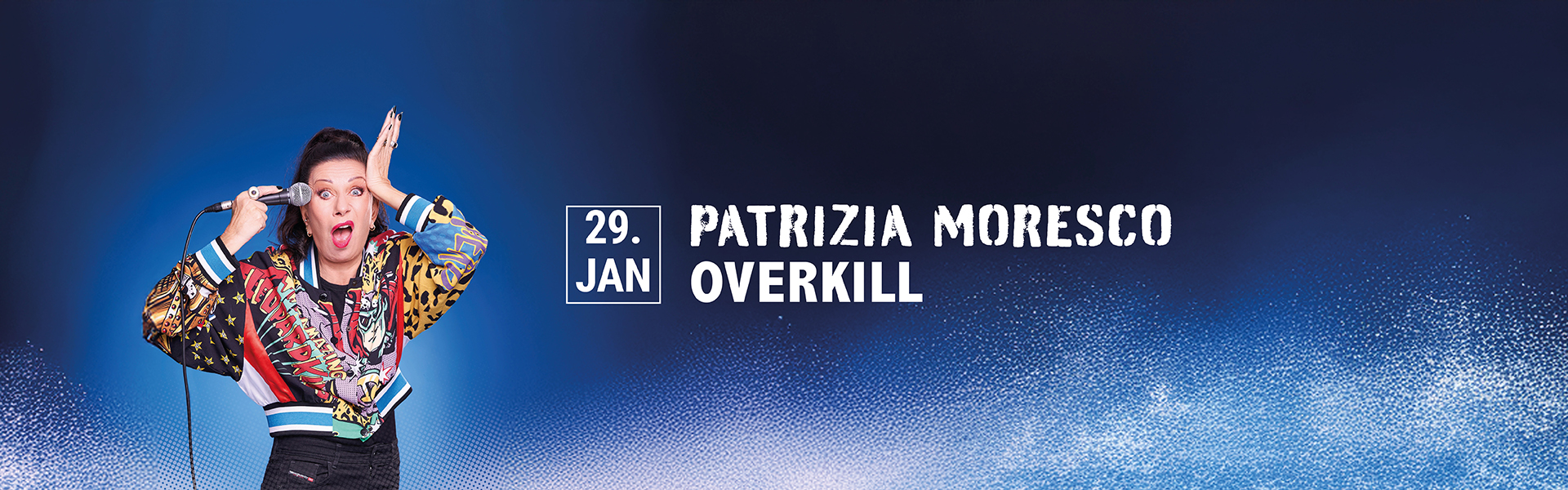 29.01.2026 20.00 Patrizia Moresco - OVERKILL